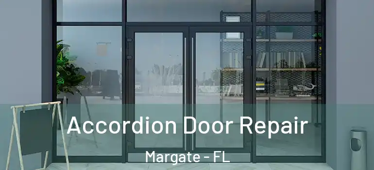  Accordion Door Repair Margate - FL