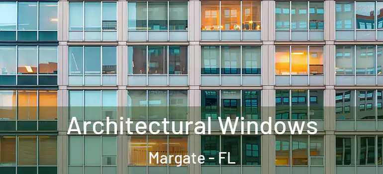  Architectural Windows Margate - FL