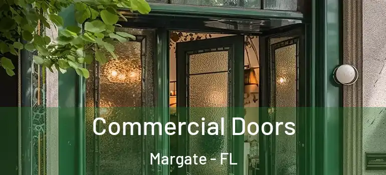  Commercial Doors Margate - FL