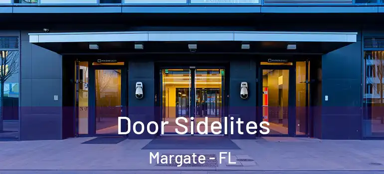  Door Sidelites Margate - FL