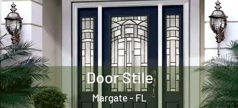 Door Stile Margate - FL
