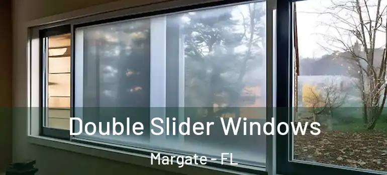  Double Slider Windows Margate - FL