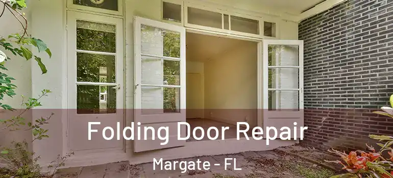  Folding Door Repair Margate - FL