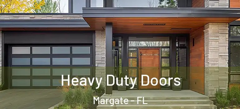  Heavy Duty Doors Margate - FL