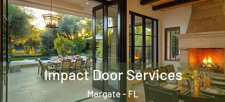  Impact Door Services Margate - FL