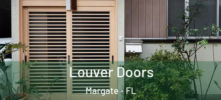  Louver Doors Margate - FL