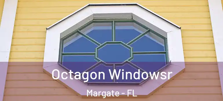  Octagon Windowsr Margate - FL