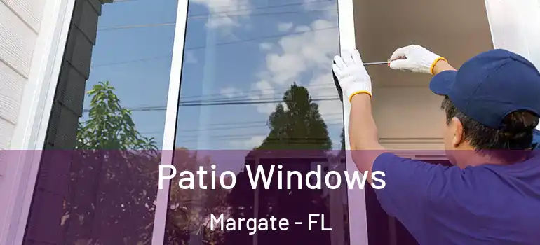  Patio Windows Margate - FL