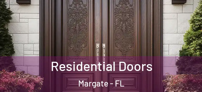  Residential Doors Margate - FL