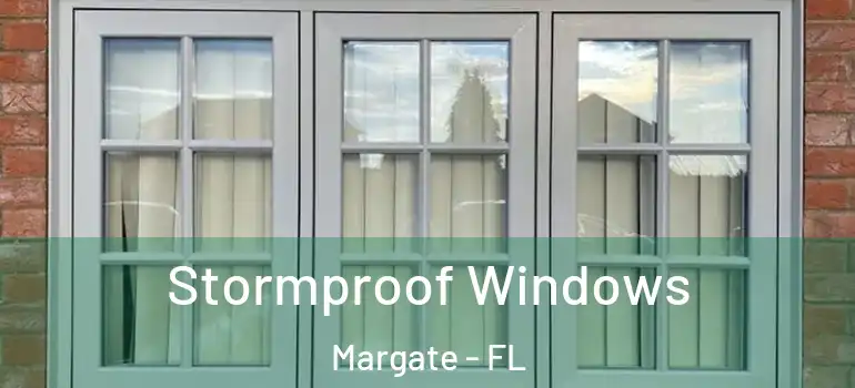  Stormproof Windows Margate - FL