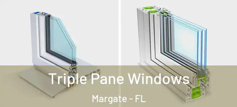  Triple Pane Windows Margate - FL